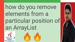 how do you remove elements from a particular position of an ArrayList Shyam Sundar