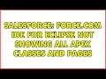 Salesforce Force com IDE for Eclipse not showing all apex classes and pages 2 Solutions