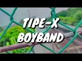 Download Lagu Tipe-X - Boy Band (Lirik)