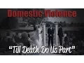 Download Lagu Domestic Violence - Till Death Do Us Part
