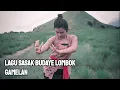 Download Lagu LAGU SASAK BUDAYE LOMBOK KOLABORASI GAMELAN