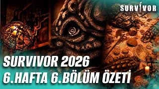 Survivor Türkiye 2026 | 6. Hafta 6. Bölüm Özeti @SurvivorTurkiye