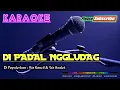 Download Lagu DI PADAL NGGLUDAG -Wa Kancil \u0026 Wa Koslet- KARAOKE