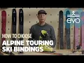 How to Choose Alpine Touring or AT Ski Bindings