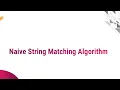 8 2 - Naive String Matching Algorithm