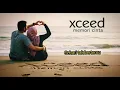 Download Lagu MEMORI CINTA - XCEED