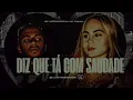 DIZ QUE TÁ COM SAUDADE - Orochi e Filipe Ret (Prod. Portugal no Beat)