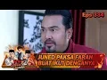 Juned Paksa Farah Ikut Jadi Siluman Ular - Fatih Di Kampung Jawara Eps 334