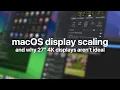 Why 27 4K displays suck for MacBook display scaling and how to choose the best external display