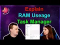 Tech Please Explain Ram Usage in Task Manager