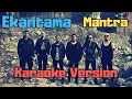 Lagu Ekantama - Mantra (Karaoke Version)