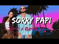 Sorry Papi - Topic × Becky G (Lyricvideo) 2026