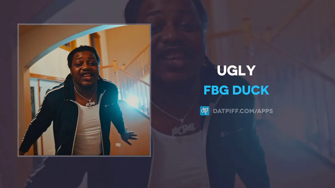 Fbg Duck - Ugly (AUDIO)