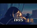 Download Lagu Nightcore - Iris | Lyrics ♪