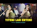 Download Lagu TITENI LAN ENTENI - Shinta Gisul (Ska Reggae Koplo Version)