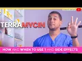 How and When to Use Terramycin Top 3 Side Effects Explained