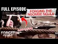 Ngombe Ngulu S4 E12 Forged In Fire Full Episode History Forged in Fire