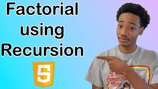 Factorial Program Using Recursion in JavaScript