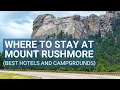 Where to Stay When Visiting Mount Rushmore Best Hotel and Camping Options