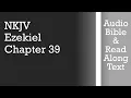 Ezekiel 39 - NKJV Bible Text