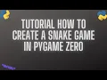Creating a snake game in pygame zero Tutorial