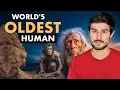 Mystery of World's Oldest Human | The Secret of Living 120+ years | Dhruv Rathee