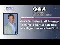 Can a Third-Year Staff Attorney Lateral to an Associate Role at a Major New York Law Firm