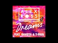 Dreams - Alex Ross (ft. Dakota & T-Pain) TikTok Version