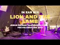 Download Lagu LION AND THE LAMB I LEELAND l In Ear Mix From Jesus Reigns Daanbantayan I Pre-Celebration 2023
