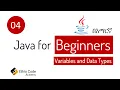 Java for Beginners 04 - Variables and Data Types
