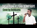 Download Lagu Bagaimana Ku'kan Bernyanyi Live Cover by Deddyanto ft Stoner David