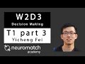 W2D3 Decision Making Tutorial 1 Part 3