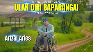 arizal aries ulah diri baparangai official music video 