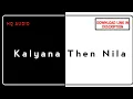 Download Lagu Kalyana Then Nila|High Quality Song|Mastered|24bit|