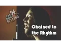Download Lagu Chained to the Rhythm - Cover by Ledtown Bulldog