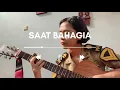 Download Lagu SAAT BAHAGIA - UNGU FT. ANDIEN (COVER) BY TAR(i) RAHEL ANGELA | PPI CURUG