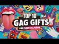 Top 10 Gag Gifts for Every Occasion