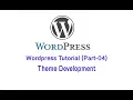 Wordpress Tutorial Part-04 Theme Development Bangla Tutorial
