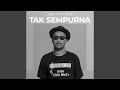 Download Lagu Tak Sempurna