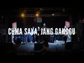 Download Lagu Cuma Saya, Jang Ganggu - M.A.C x Shine Of Black | Lego (Live Cover)