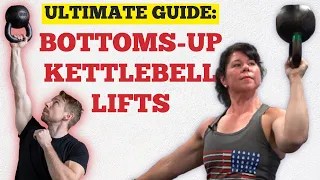 BOTTOMS-UP Kettlebell Exercises presses squats and more