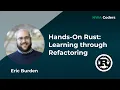 Hands-On Rust Learning through Refactoring