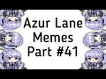 Azur Lane Memes 41