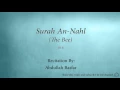 Download Lagu Surah An Nahl The Bee   016   Abdullah Basfar   Quran Audio