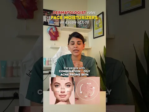 Dermatologist rates face Moisturizers on a scale of 1-10