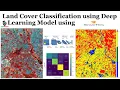 Land Cover Classification Using Deep Learning with TensorFlow Deep Learning for LULC Mapping