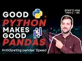 THIS Can Make or Break Your Code Anticipating pandas Speed Part 3