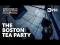 Tea Tar and Tyranny How the Boston Tea Party Changed Everything The American Revolution