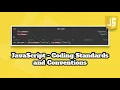 JavaScript Style Guide And Coding Conventions