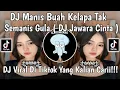 Download Lagu DJ JAWARA CINTA PLAT KT - DJ MANIS BUAH KELAPA TAK SEMANIS GULA JEDAG JEDUG VIRAL 2025!!!